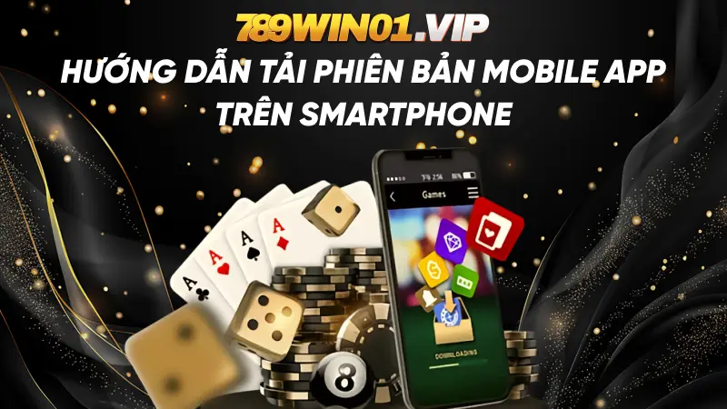 Hướng dẫn tải phiên bản mobile app trên smartphone